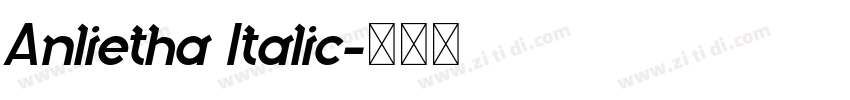 Anlietha Italic字体转换